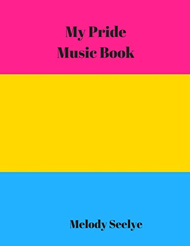 My Pride Music Book - 9781078123150
