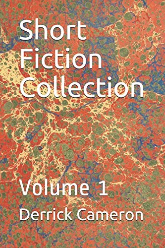 Short Fiction Collection: Volume 1