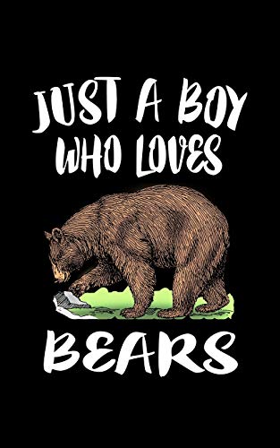 Just A Boy Who Loves Bears: Animal Nature Collection