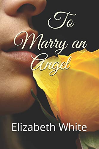 To Marry An Angel