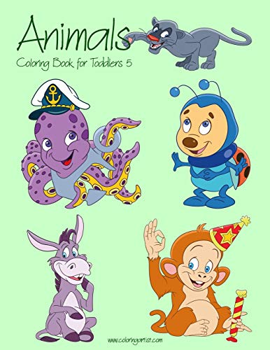 Animals Coloring Book For Toddlers 5 (Animals For Toddlers)