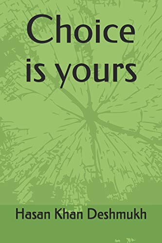 Choice Is Yours