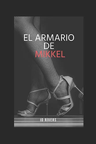 El Armario De Mikkel (Spanish Edition)