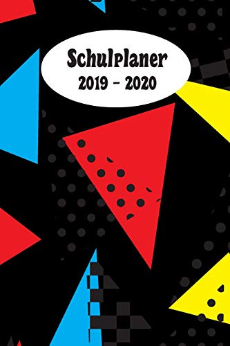 Schulplaner 2019 ? 2020: Dreieck Geometrie Das Hausaufgabenheft 2019 - 2020 F?r Das Neue Schuljahr ; Mit Kalender, Stundenplan F?r Jedes Semester, ... | Dezente Version (German Edition)