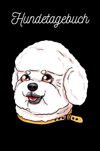 Hundetagebuch: Bichon Frise (German Edition)