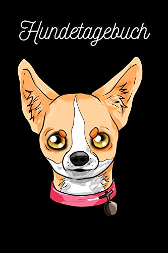 Hundetagebuch: Chihuahua (German Edition)