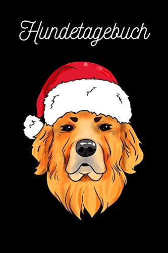 Hundetagebuch: Golden Retriever (German Edition) - 9781078225700