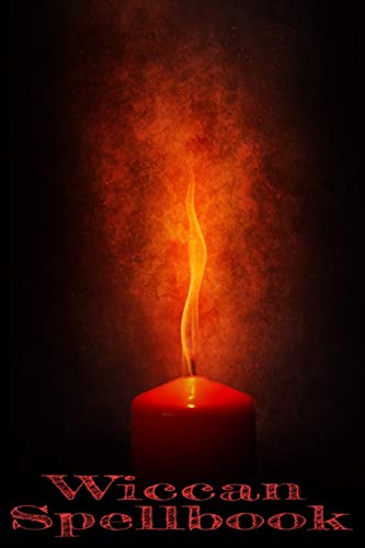 Wiccan Spellbook: Record Your Spells And Rituals! - 9781078232753