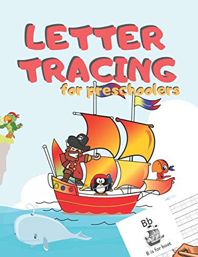 Letter Tracing For Preschoolers: Handwriting Practice Alphabet Workbook For Kids Ages 3-5, Toddlers, Nursery, Kindergartens, Homeschool | Learning To ... | Volume 11 Boat | 8.5 X 11 Inches, 110 Pages