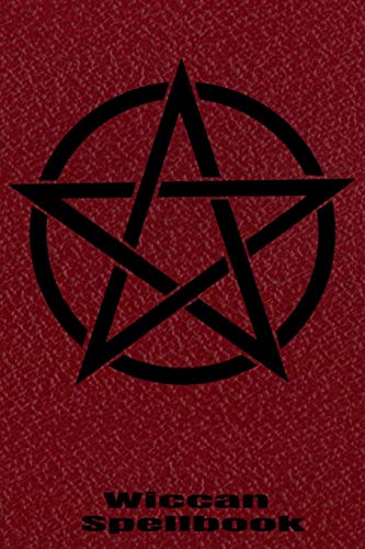 Wiccan Book: Record Your Spells And Rituals! - 9781078291118