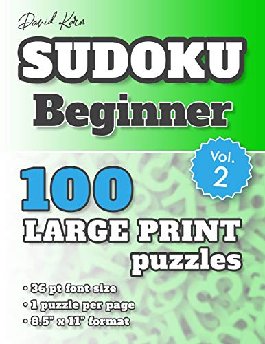 David Karn Sudoku Û Beginner Vol 2: 100 Puzzles, Large Print, 36 Pt Font Size, 1 Puzzle Per Page