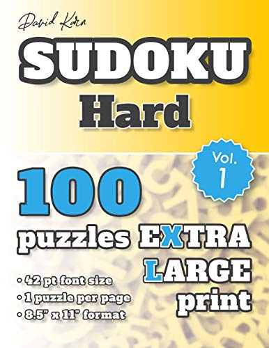 David Karn Sudoku Û Hard Vol 1: 100 Puzzles, Extra Large Print, 42 Pt Font Size, 1 Puzzle Per Page