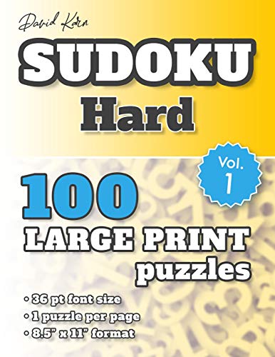 David Karn Sudoku Û Hard Vol 1: 100 Puzzles, Large Print, 36 Pt Font Size, 1 Puzzle Per Page