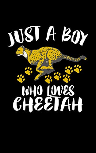 Just A Boy Who Loves Cheetah: Animal Nature Collection