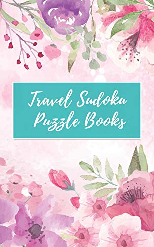 Travel Sudoku Puzzle Books: Easy Sudoku Puzzle Pocket Size (5"X8" )