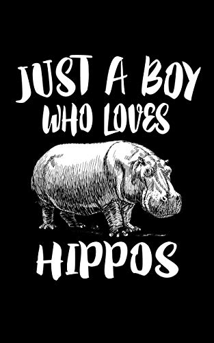 Just A Boy Who Loves Hippos: Animal Nature Collection