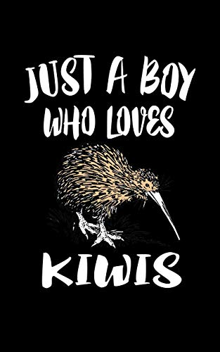 Just A Boy Who Loves Kiwis: Animal Nature Collection