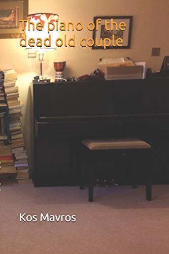 The Piano Of The Dead Old Couple