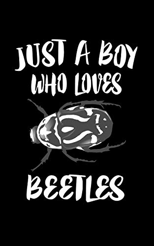 Just A Boy Who Loves Beetles: Animal Nature Collection