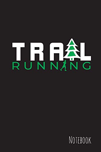 Trailrunning: Notizbuch - Liniert - 15,2 X 22,9 Cm - Geschenk