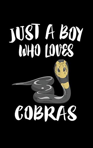 Just A Boy Who Loves Cobras: Animal Nature Collection