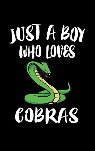 Just A Boy Who Loves Cobras: Animal Nature Collection - 9781079159400