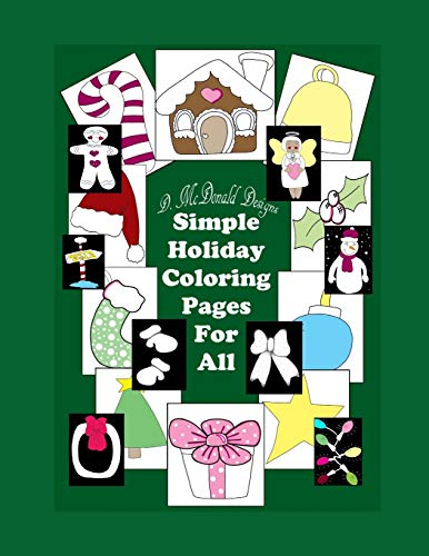 D. Mcdonald Designs Simple Holiday Coloring For All