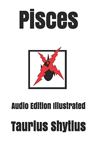 Pisces: Audio Edition Illustrated