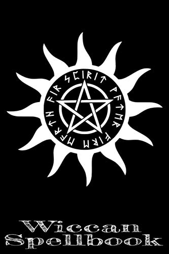 Wiccan Spellbook: Record Your Spells And Rituals! - 9781079181449