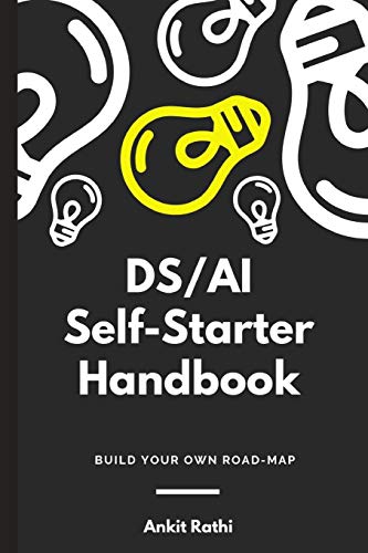 Ds/Ai Self-Starter Handbook: Build Your Own Roadmap