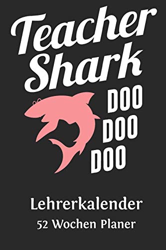 Lehrerkalender 52 Wochen Planer: A5 Wochenkalender | Jahresplaner | Jahreskalender | Terminplaner | Tagebuch | Wochenplaner F?r Lehrerinnen Und Lehrer In Schulen (German Edition)