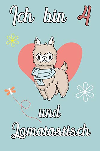 Ich Bin 4 Und Lamatastisch: Lama Mit Herz Schreibheft Mit 120 Linierten Seiten, Notizheft In Ca. Din A5, Ein Perfektes Individuelles Geschenk Passend ... Weihnachten Und Ostern (German Edition)