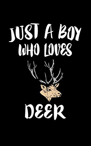 Just A Boy Who Loves Deer: Animal Nature Collection - 9781079239041