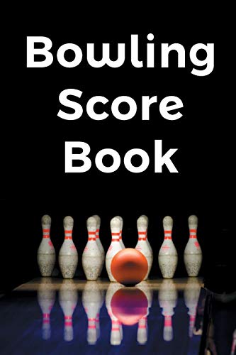 Bowling Score Book: A 6" X 9" Score Book With 97 Sheets Of Game Record Keeping Strikes, Spares And Frames Fur Coaches, Bowling Leagues Or Professional Bowlers - 9781079366617
