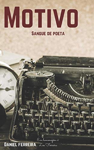 Motivo: Sangue De Poeta (Portuguese Edition)