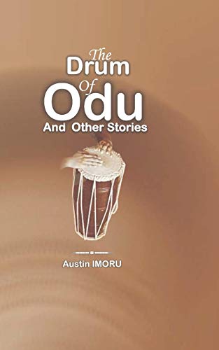 The Drum Of Odu And Other Stories