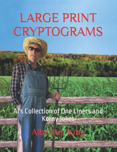 Large Print Cryptograms: Al's Collection Of One Liners And Korny Jokes