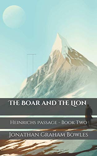 The Boar And The Lion (Heinrich's Passage)