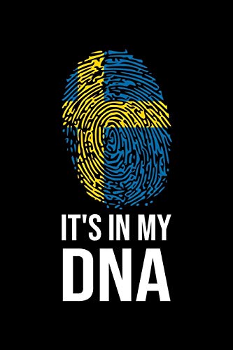 It's In My Dna: Mein Schweden Reisetagebuch Zum Selberschreiben & Gestalten Von Erinnerungen, Notizen In Skandinavien - Block Kariert - 120 Seiten ... Sverige Bonus Checklisten (German Edition)