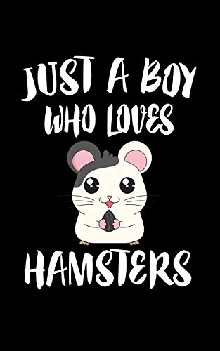 Just A Boy Who Loves Hamsters: Animal Nature Collection