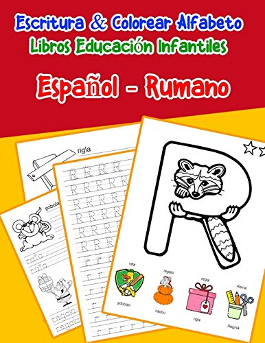 EspanOl - Rumano : Escritura & Colorear Alfabeto Libros Educaci?N Infantiles: Spanish Romanian Practicar Alfabeto Abc Letras Con Dibujos Animados ... Abecedario Espanol) (Spanish Edition)