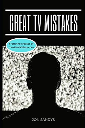 Great Tv Mistakes