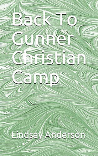 Back To Gunner Christian Camp (Nikki Enders)