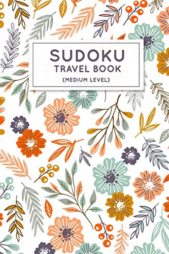 Sudoku Travel Book: Medium Sudoku Puzzles Book Pocket Sized For Travel