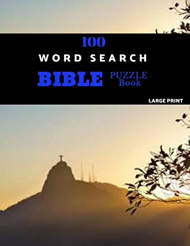 100 Word Search Bible Puzzle Book Large Print: Brain Challenging Bible Puzzles Fur Hours Of Fun - 9781080087235