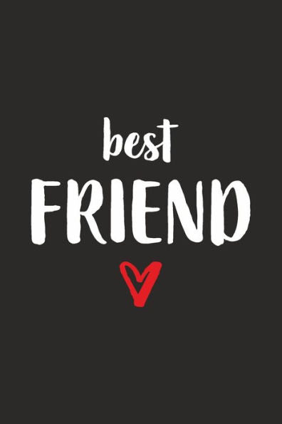 Best Friend: Freund Mit Herz I Notizbuch Notizheft Planer Mit Linierten Seiten
