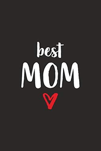 Best Mom: Mama Mit Herz I Notizbuch Notizheft Planer Mit Linierten Seiten - 9781080101375