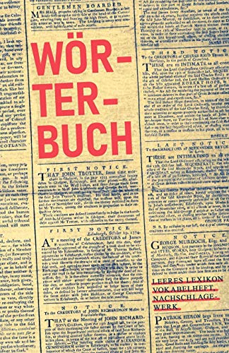 W÷Rterbuch - Leeres Lexikon, Vokabelheft, Nachschlagewerk: Buch Mit Alphabetischem Index, 2-Spaltig, F?r Fremdw÷Rter, Vokabeln, W÷Rter, Als Lexikon Und Geschenk F?r Wort-Liebhaber (German Edition)