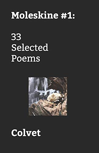 Moleskine #1: 33 Selected Poems (Moleskine Poems)