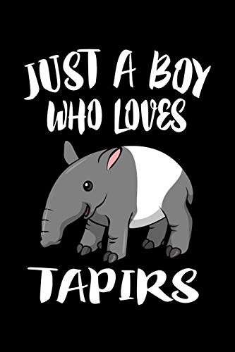 Just A Boy Who Loves Tapirs: Animal Nature Collection - 9781080218455